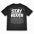 Stay Hidden Tee