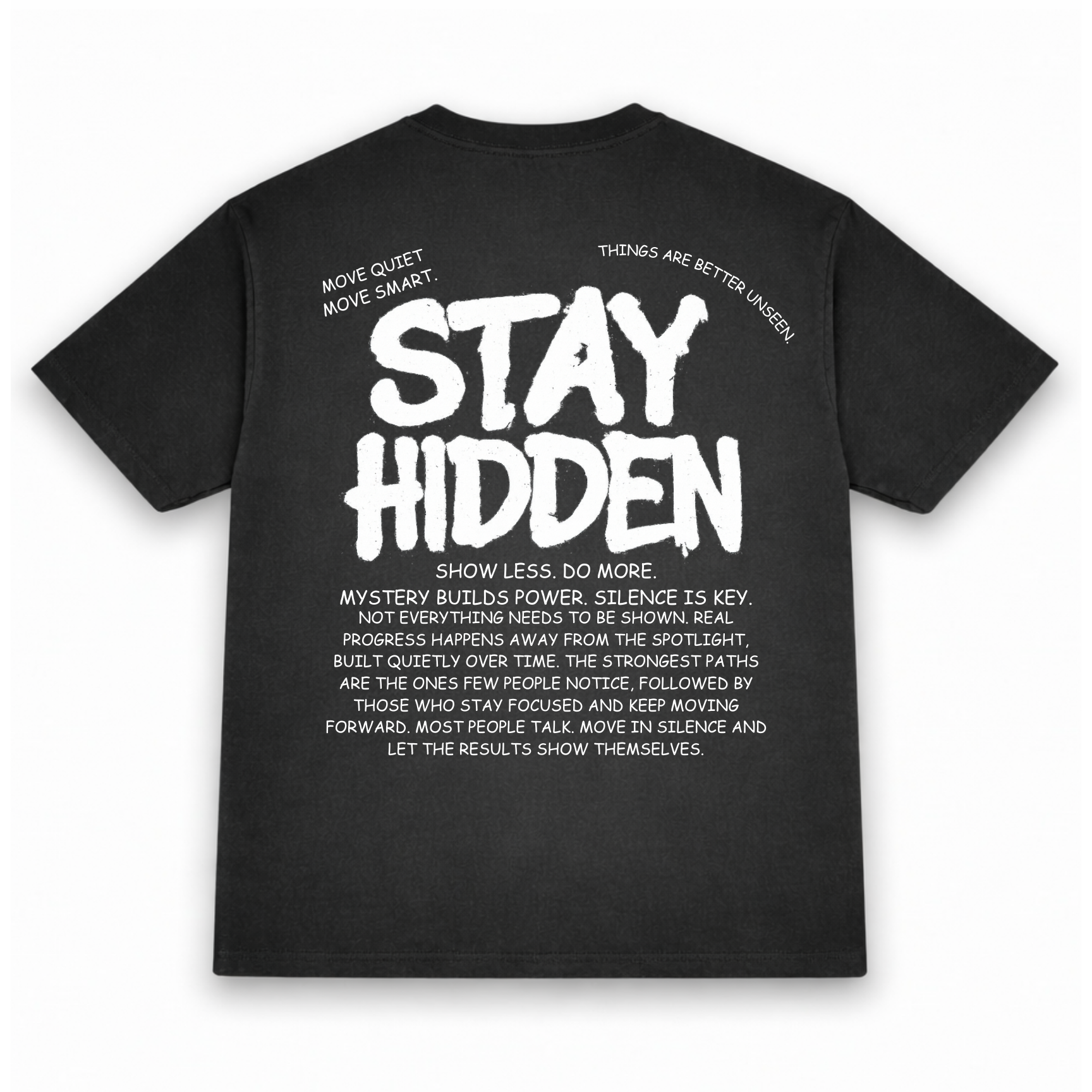 Stay Hidden Tee